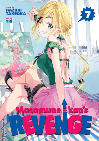 Book cover for Masamune-Kun's Revenge Vol. 7