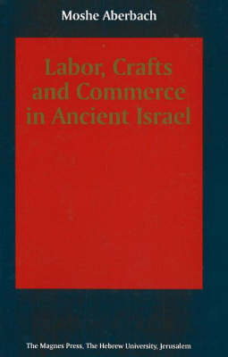 Book cover for Labor, Crafts and Commerce in Ancient Israel