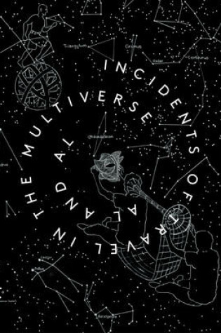 Cover of Incidents of Travel in the Multiverse
