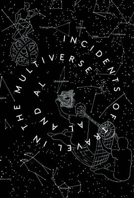 Book cover for Incidents of Travel in the Multiverse
