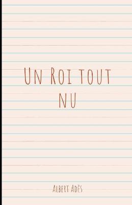 Book cover for Un Roi tout nu