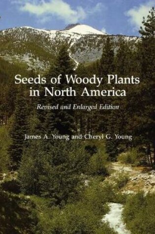 Cover of Seeds of Woody Plants in North America