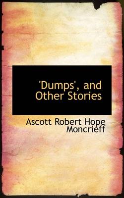 Book cover for Dumps, and Other Stories