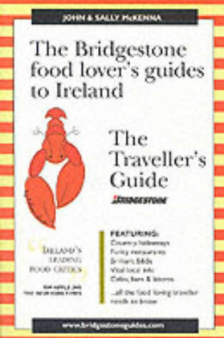 Cover of The Bridge Stone Food Lover's Guide to Ireland the Traveller's Guide