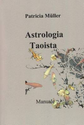 Book cover for Astrologia Taoista - Manuale