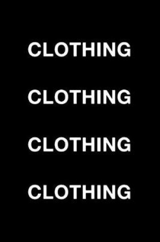 Cover of Clothing Clothing Clothing Clothing