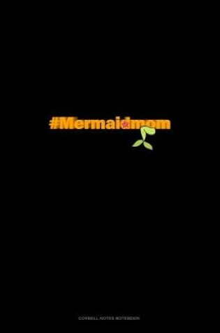 Cover of #Mermaidmom