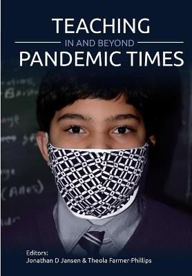 Cover of Teaching In and Beyond Pandemic Times