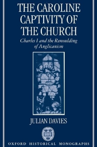 Cover of The Caroline Captivity of the Church