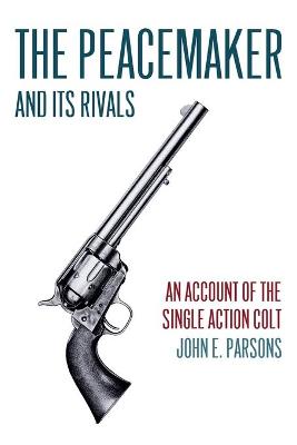 Book cover for The Peacemaker and Its Rivals