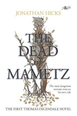 Book cover for The Dead of Mametz - A Thomas Oscendale Novel