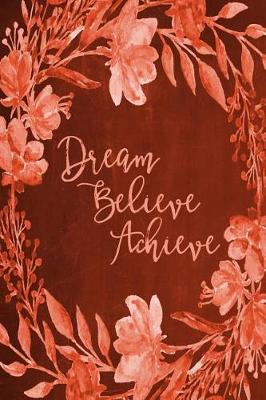 Book cover for Chalkboard Bullet Dot Grid Journal - Dream Believe Achieve (Orange)