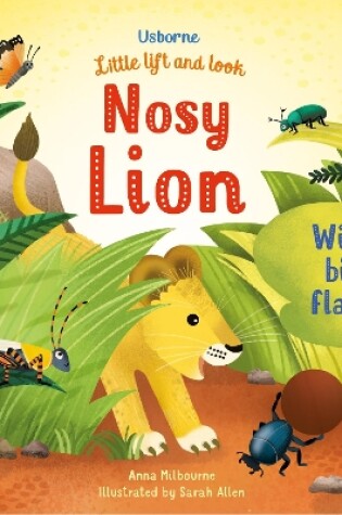 Cover of Little Lift and Look Nosy Lion