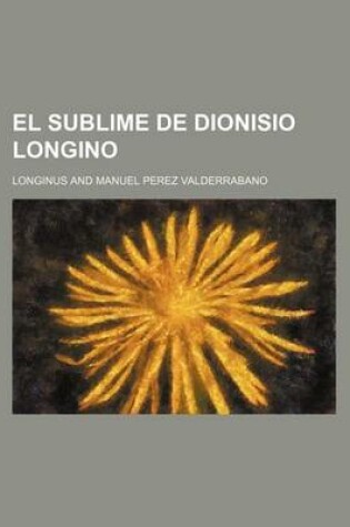 Cover of El Sublime de Dionisio Longino