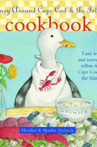 Cover of Journey Around Cape Cod and the Islands Cookbook