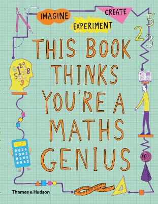 Book cover for This Book Thinks You're a Maths Genius