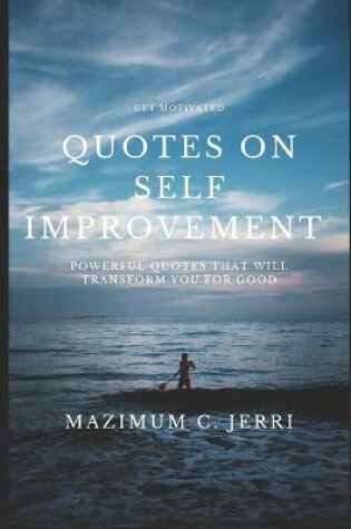 Cover of Quotes On Self Improvement