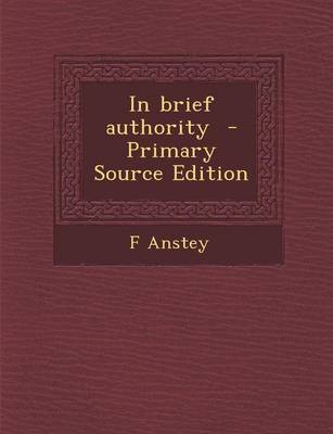 Book cover for In Brief Authority - Primary Source Edition