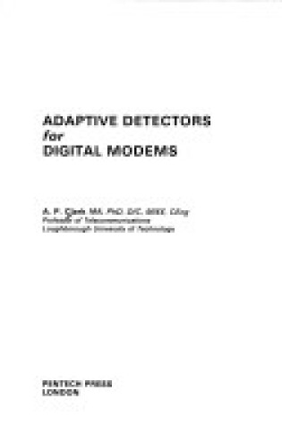 Cover of Adaptive Detectors for Digital Modems