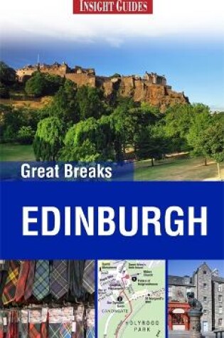 Cover of Insight Guides: Great Breaks Edinburgh