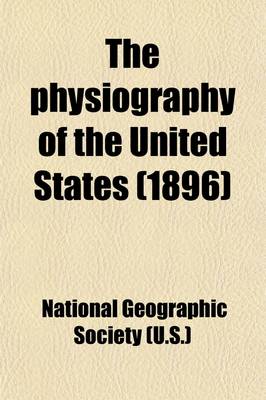 Book cover for The Physiography of the United States; Ten Monographs