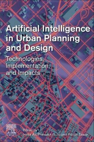 Cover of Artificial Intelligence in Urban Planning and Design