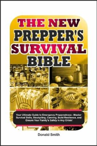 Cover of The New Prepper's Survival Bible