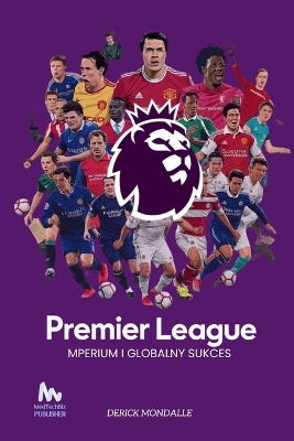 Book cover for Premier League IMPERIUM I GLOBALNY SUKCES