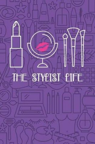 Cover of The Stylist Life