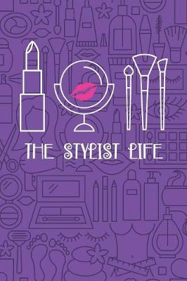 Book cover for The Stylist Life