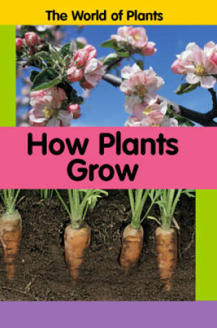 Cover of How Plants Grow