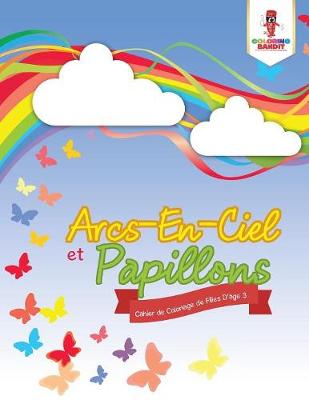 Book cover for Arcs-En-Ciel et Papillons