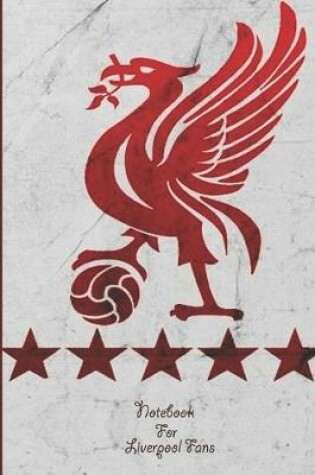 Cover of Liverpool Notebook Design Liverpool 28 For Liverpool Fans and Lovers