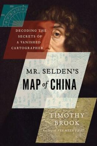 Cover of Mr. Selden's Map of China