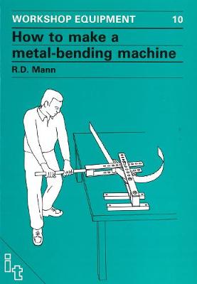 Book cover for How to Make a Metal-Bending Machine