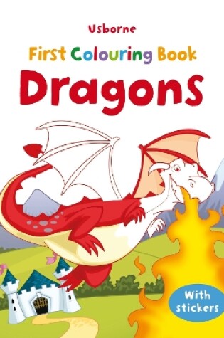 Cover of First Colouring Book Dragons