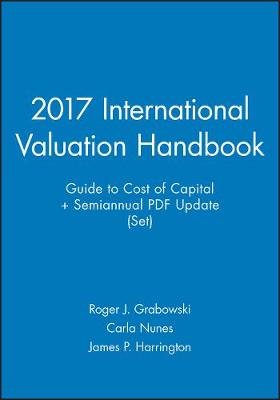 Cover of 2017 Valuation Handbook - International Guide to Cost of Capital + Semiannual PDF Update (Set)