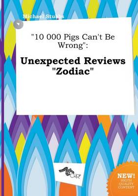 Book cover for 10 000 Pigs Can't Be Wrong