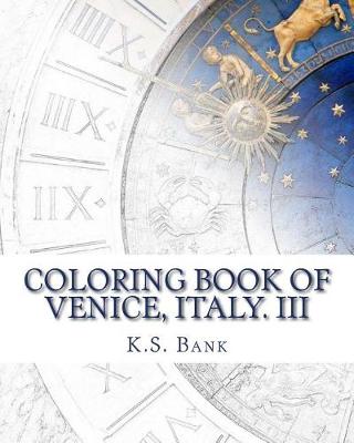 Book cover for Coloring Book of Venice, Italy. III