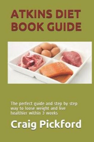 Cover of Atkins Diet Book Guide