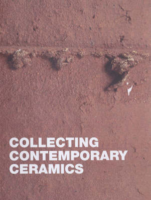 Book cover for Collecting Contemporary Ceramics