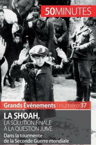 Cover of La Shoah, la solution finale a la question juive