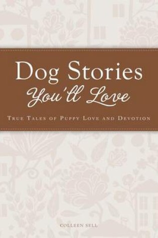 Cover of Dog Stories You'll Love