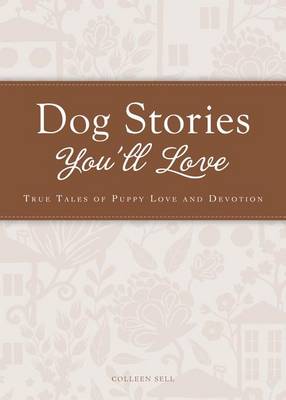 Cover of Dog Stories You'll Love
