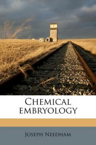 Cover of Chemical Embryology