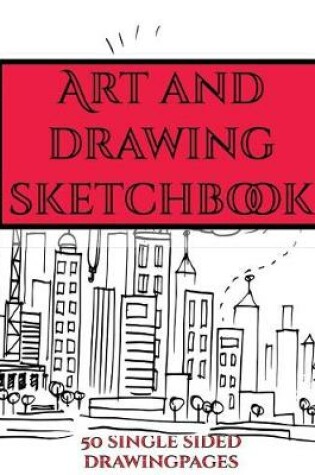 Cover of Art and Drawing Sketchbook