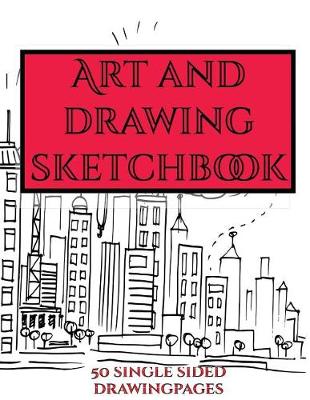 Book cover for Art and Drawing Sketchbook