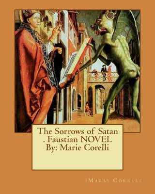 Book cover for The Sorrows of Satan . Faustian NOVEL By