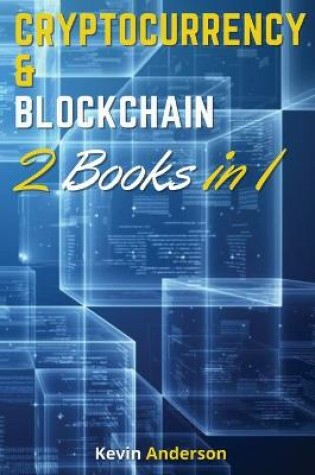 Cover of Cryptocurrency and Blockchain Made Simple - 2 Books in 1