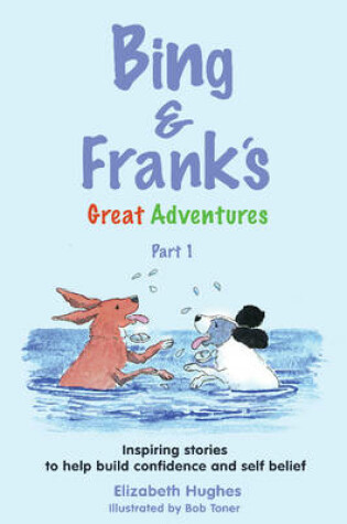 Cover of Bing and Frank's Great Adventures